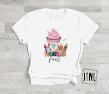 Load image into Gallery viewer, Teacher Fuel- Adult