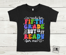 Load image into Gallery viewer, Rainbow Is School Ready For Me?!- All Sizes