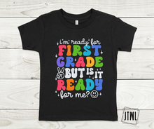 Load image into Gallery viewer, Rainbow Is School Ready For Me?!- All Sizes