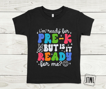 Load image into Gallery viewer, Rainbow Is School Ready For Me?!- All Sizes