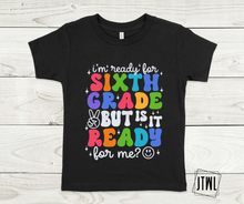 Load image into Gallery viewer, Rainbow Is School Ready For Me?!- All Sizes