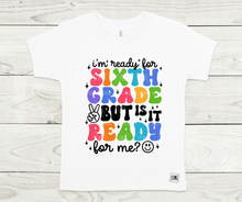 Load image into Gallery viewer, Rainbow Is School Ready For Me?!- All Sizes