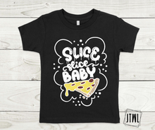Load image into Gallery viewer, Slice Slice Baby: White Text- All Sizes