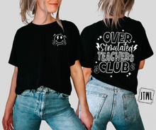 Load image into Gallery viewer, Overstimulated Teachers Club: Front & Back- Adult