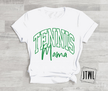 Load image into Gallery viewer, Tennis Mama