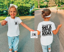 Load image into Gallery viewer, Call My Mama: Mama's Girl; Front & Back- Toddler/Youth