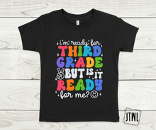 Load image into Gallery viewer, Rainbow Is School Ready For Me?!- All Sizes