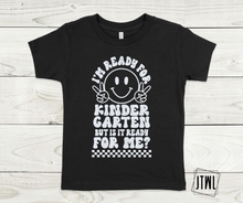 Load image into Gallery viewer, Is School Ready For Me?! All Sizes