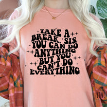 Load image into Gallery viewer, You Can Do Anything But Not Everything- Adult