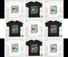 Load image into Gallery viewer, Rainbow Is School Ready For Me?!- All Sizes