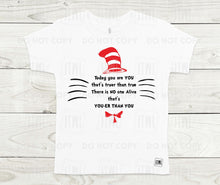 Load image into Gallery viewer, You Are You- All Sizes