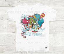 Load image into Gallery viewer, Oh, The Thinks You Can Think- All Sizes