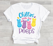Load image into Gallery viewer, Chillin' With My Peeps- Adult (choose your favorite color tee)