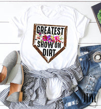 Load image into Gallery viewer, Greatest Show On Dirt- Baseball/ Softball- Adult