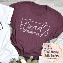 Load image into Gallery viewer, Loved- Adult