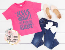 Load image into Gallery viewer, Jesus & Sweet Tea Makes Everything Better- Toddler/Youth