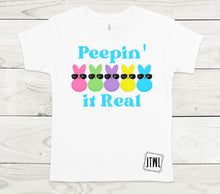 Load image into Gallery viewer, Peepin' It Real- All Sizes
