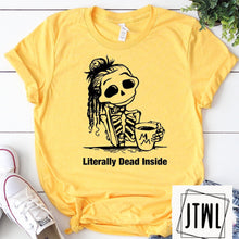Load image into Gallery viewer, Literally Dead Inside- Adult