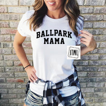 Load image into Gallery viewer, Ballpark Mama- Adult