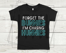 Load image into Gallery viewer, Chasing Hunnies: White Text- All Sizes