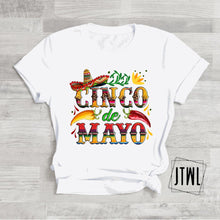Load image into Gallery viewer, Cinco De Mayo- All Sizes