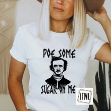 Load image into Gallery viewer, Poe Some Sugar On Me- Adult