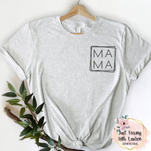 Load image into Gallery viewer, MAMA Pocket Tee- Adult