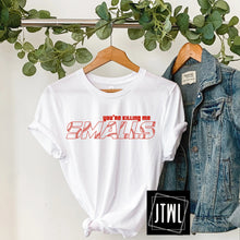 Load image into Gallery viewer, You're Killing Me Smalls- Red Print- Baseball- Adult