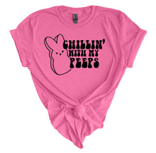 Load image into Gallery viewer, Chillin' With My Peeps- Adult (choose your favorite color tee)