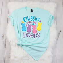 Load image into Gallery viewer, Chillin' With My Peeps- Adult (choose your favorite color tee)