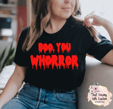Load image into Gallery viewer, Boo, You Whorror (Mean Girls- Inspired)- Adult