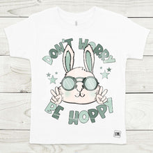 Load image into Gallery viewer, Be Hoppy- All Sizes