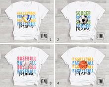 Load image into Gallery viewer, Choose Your Sport, Mama!- Adult