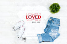 Load image into Gallery viewer, Loved- Adult
