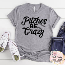 Load image into Gallery viewer, Pitches Be Crazy- Adult