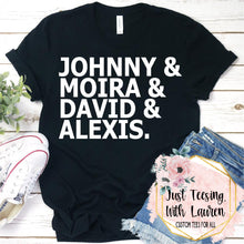 Load image into Gallery viewer, Johnny & Moira & David & Alexis (Schitt's Creek)