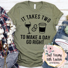 Load image into Gallery viewer, It Takes Two To Make A Day Go Right- Adult