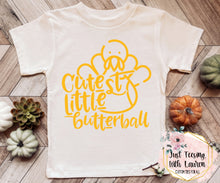 Load image into Gallery viewer, Cutest Little Butterball- Toddler/Youth