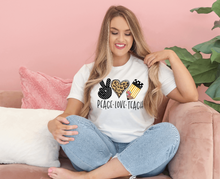 Load image into Gallery viewer, Peace Love Teach- Adult
