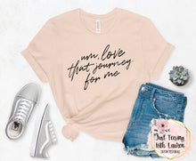 Load image into Gallery viewer, Um, love that journey for me (Schitt's Creek)