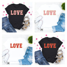 Load image into Gallery viewer, LOVE- All Sizes