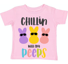 Load image into Gallery viewer, Chillin' With My Peeps- All Sizes