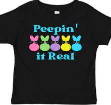 Load image into Gallery viewer, Peepin' It Real- All Sizes