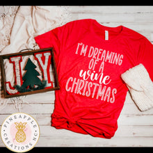 Load image into Gallery viewer, Dreaming Of A Wine Christmas- Adult