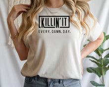 Load image into Gallery viewer, Killin' It- Adult