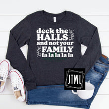 Load image into Gallery viewer, Deck The Halls & Not Your Family- Adult