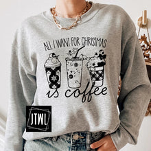 Load image into Gallery viewer, All I Want For Christmas Is Coffee- Adult