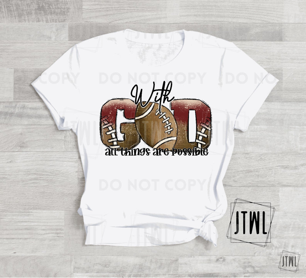 With God All Things Are Possible: Football- All Sizes