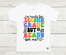 Load image into Gallery viewer, Rainbow Is School Ready For Me?!- All Sizes
