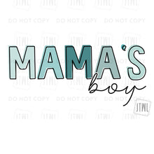 Load image into Gallery viewer, Mama&#39;s Boy- All Sizes
